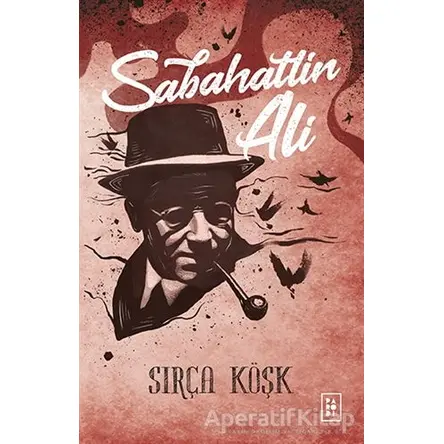 Sırça Köşk - Sabahattin Ali - Parodi Yayınları