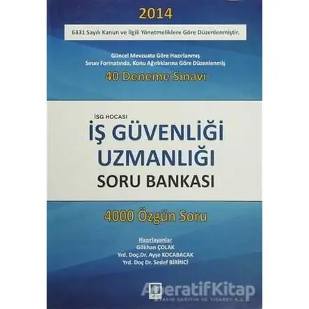 İş Güvenliği Uzmanlığı Soru Bankası - Kolektif - Ekin Basım Yayın
