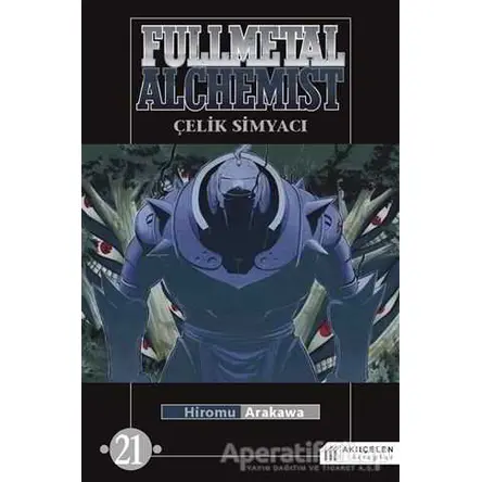 Fullmetal Alchemist - Çelik Simyacı 21 - Hiromu Arakawa - Akıl Çelen Kitaplar