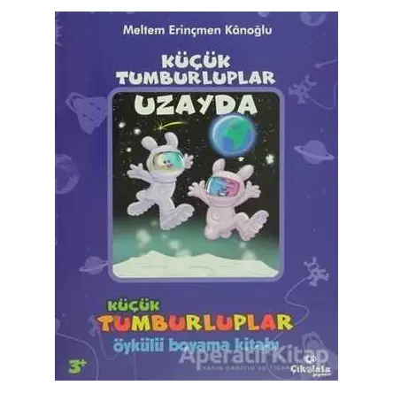 Küçük Tumburluplar - Öykülü Boyama Kitabı - Meltem Erinçmen Kanoğlu - Çikolata Yayınevi