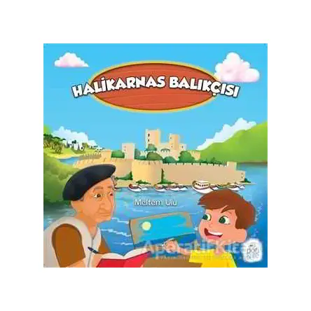 Halikarnas Balıkçısı - Meltem Ulu - Pötikare Yayıncılık