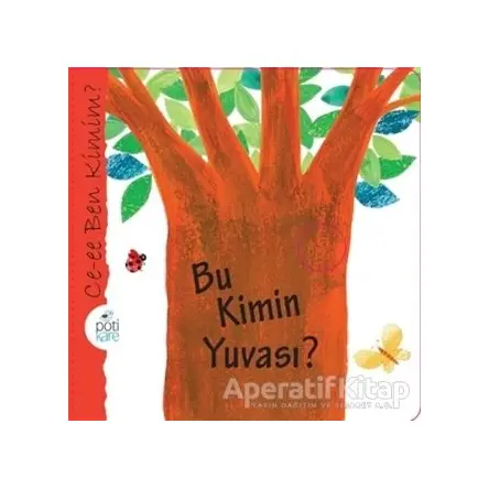 Bu Kimin Yuvası? - Maria Loretta Giraldo - Pötikare Yayıncılık