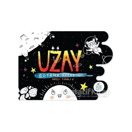 Uzay Boyama Kitabı - Nazlı Tunalı - Pötikare Yayıncılık