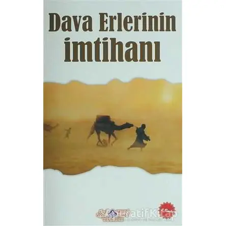 Dava Erlerinin İmtihanı - Kolektif - Nebevi Hayat Yayınları