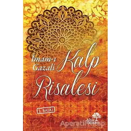Kalp Risalesi - İmam-ı Gazali - Ahir Zaman