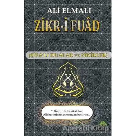 Zikr-i Fuad - Ali Elmalı - Ahir Zaman