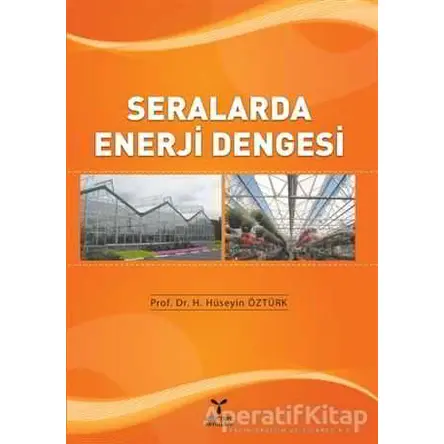 Seralarda Enerji Dengesi - H. Hüseyin Öztürk - Umuttepe Yayınları
