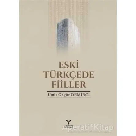 Eski Türkçede Filler - Ümit Özgür Demirci - Umuttepe Yayınları