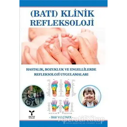 Batı Klinik Refleksoloji - Bilal Yalçıner - Umuttepe Yayınları