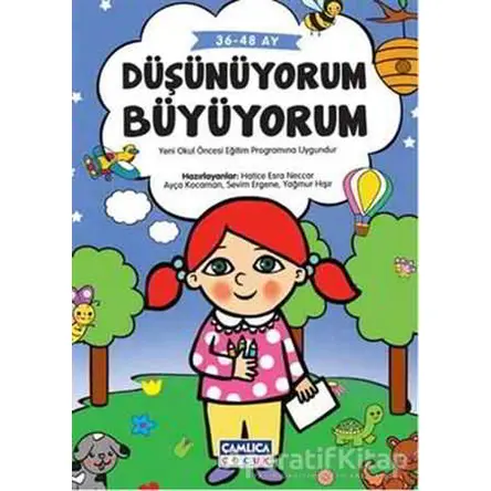 Düşünüyorum Büyüyorum - Kolektif - Çamlıca Çocuk Yayınları
