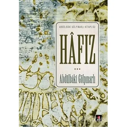 Hafız - Abdülbaki Gölpınarlı - Kapı Yayınları