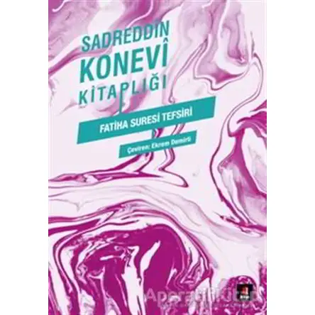 Fatiha Suresi Tefsiri - Kolektif - Kapı Yayınları