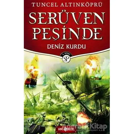 Serüven Peşinde 20 - Deniz Kurdu - Tuncel Altınköprü - Genç Hayat