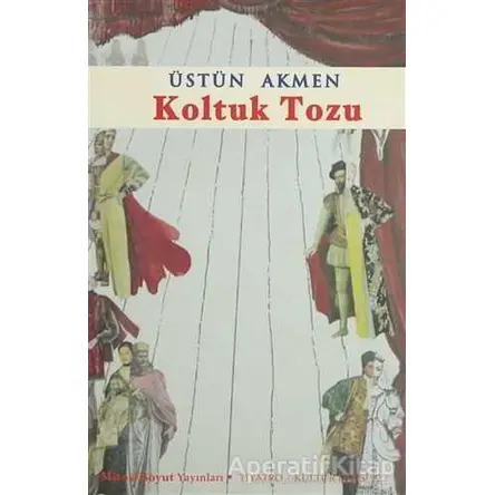 Koltuk Tozu - Üstün Akmen - Mitos Boyut Yayınları