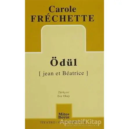 Ödül - Carole Frechette - Mitos Boyut Yayınları