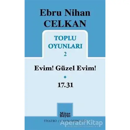 Ebru Nihan Celkan Toplu Oyunları 2 - Ebru Nihan Celkan - Mitos Boyut Yayınları