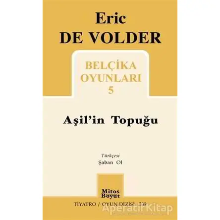 Aşilin Topuğu - Eric De Volder - Mitos Boyut Yayınları