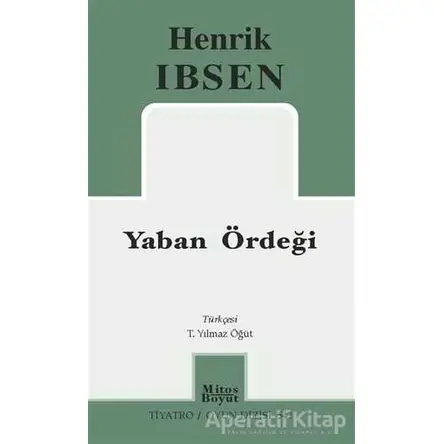 Yaban Ördeği - Hernik Ibsen - Mitos Boyut Yayınları
