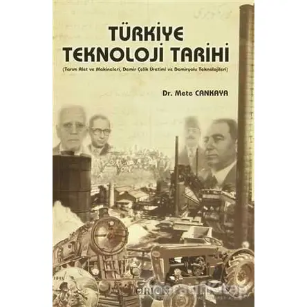 Türkiye Teknoloji Tarihi - Mete Cankaya - Orion Kitabevi