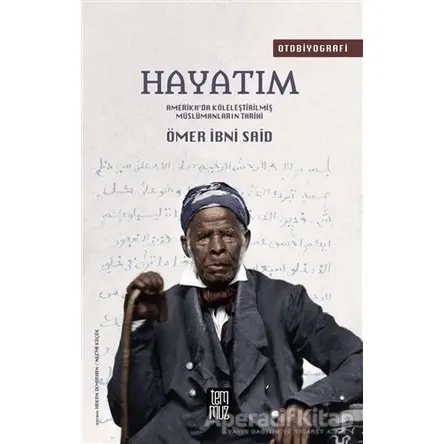 Hayatım - Ömer İbni Said - Temmuz Yayınları