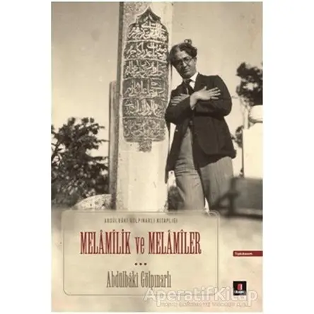 Melamilik ve Melamiler - Abdülbaki Gölpınarlı - Kapı Yayınları