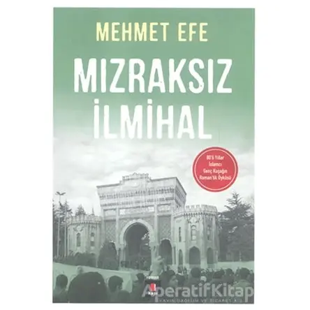 Mızraksız İlmihal - Mehmet Efe - Kapı Yayınları