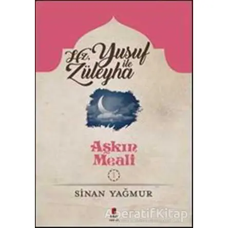 Yusuf ile Züleyha - Sinan Yağmur - Kapı Yayınları