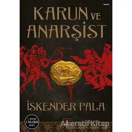 Karun ve Anarşist - İskender Pala - Kapı Yayınları
