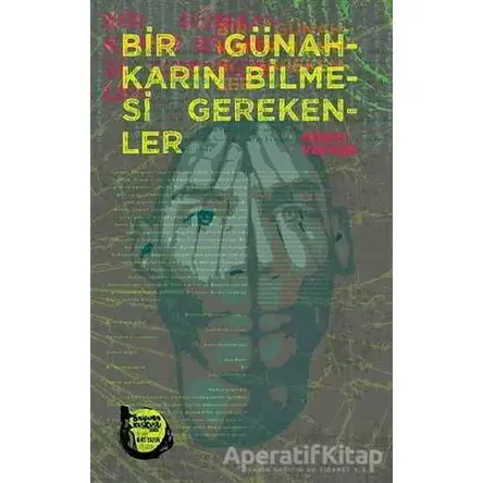 Bir Günahkarın Bilmesi Gerekenler - Emre Varışlı - Altıkırkbeş Yayınları