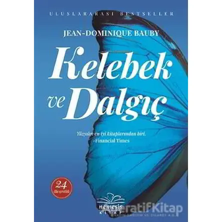 Kelebek ve Dalgıç - Jean Dominique-Bauby - Nemesis Kitap