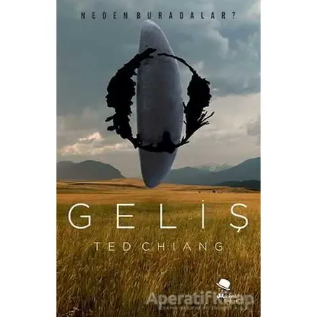 Geliş - Ted Chiang - MonoKL