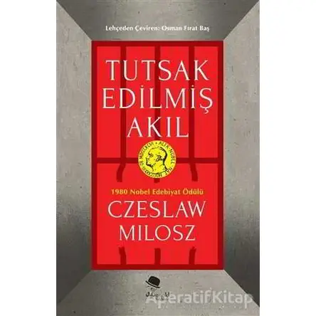 Tutsak Edilmiş Akıl - Czeslaw Milosz - MonoKL