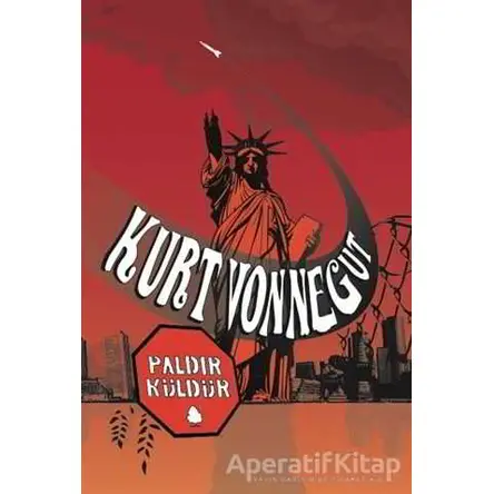 Paldır Küldür - Kurt Vonnegut - April Yayıncılık