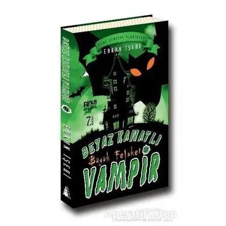 Büyük Felaket - Beyaz Kanatlı Vampir 2 - Erkan İşeri - Pinus Kitap