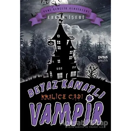 Kraliçe Cadı - Beyaz Kanatlı Vampir 9 - Erkan İşeri - Pinus Kitap