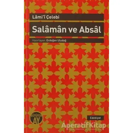 Salaman ve Absal - Lamii Çelebi - Büyüyen Ay Yayınları