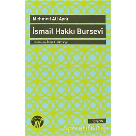 İsmail Hakkı Bursevi - Mehmet Ali Ayni - Büyüyen Ay Yayınları
