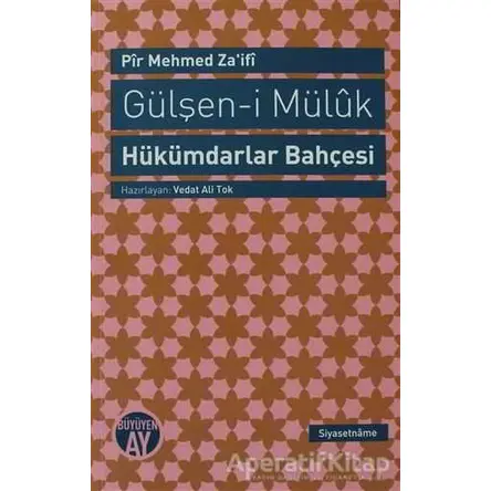 Gülşen-i Müluk - Hükümdarlar Bahçesi - Pir Mehmed Zaifi - Büyüyen Ay Yayınları