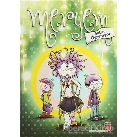 Meryem Sabrı Öğreniyor - Meryem Nuriye Yavuz - EDAM