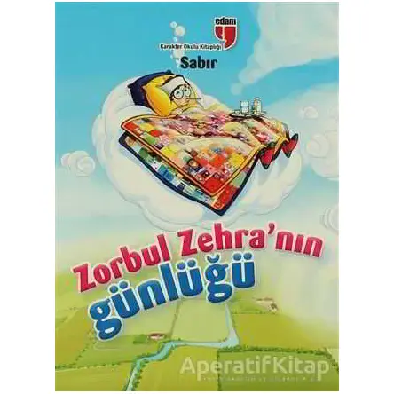 Zorbul Zehranın Günlüğü - Sabır - Neriman Karatekin - EDAM