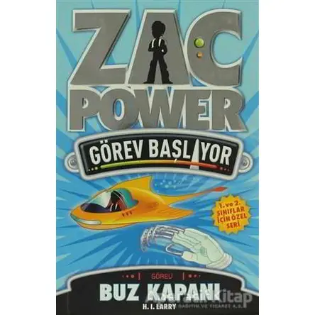 Zac Power Görev Başlıyor - Buz Kapanı - H. I. Larry - Caretta Çocuk