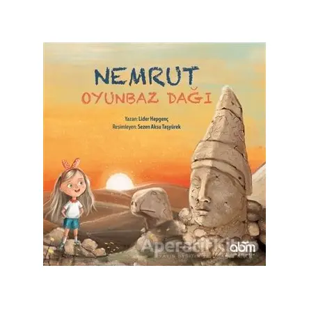 Nemrut Oyunbaz Dağı - Lider Hepgenç - Abm Yayınevi