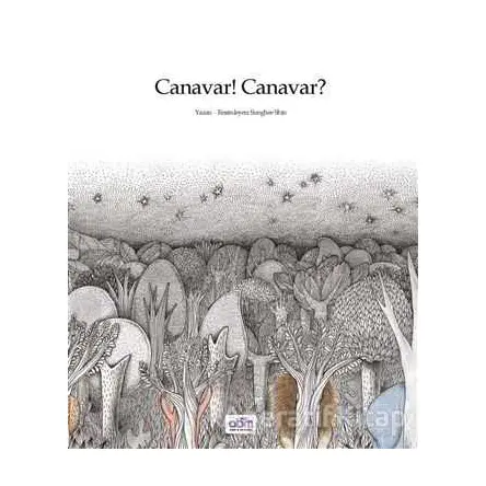 Canavar! Canavar? - Sunghee Shin - Abm Yayınevi