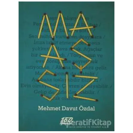 Maaşsız - Mehmet Davut Özdal - 160. Kilometre Yayınevi