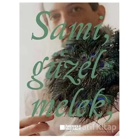 Sami, Güzel Melek - Kolektif - Edebi Şeyler