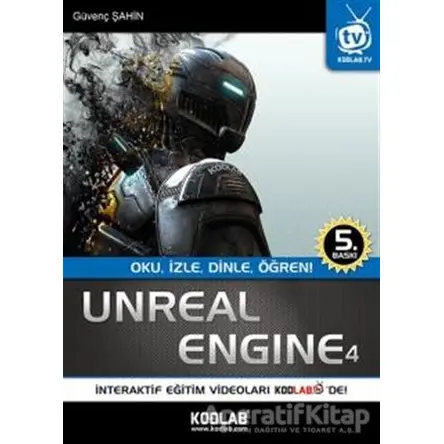 Unreal Engine 4 - Güvenç Şahin - Kodlab Yayın Dağıtım