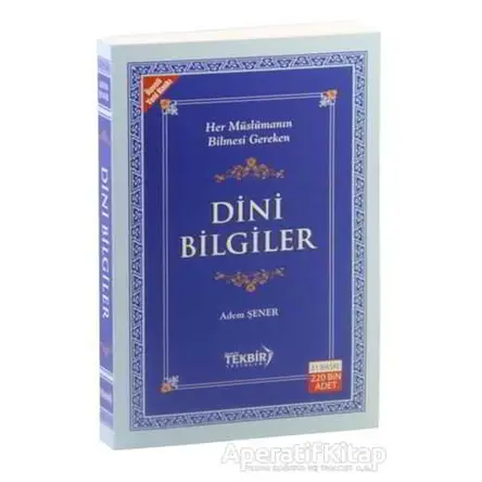 Dini Bilgiler - Adem Şener - Tekbir Yayınları