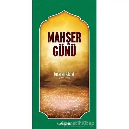 Mahşer Günü - İmam Muhasibi - Semerkand Yayınları
