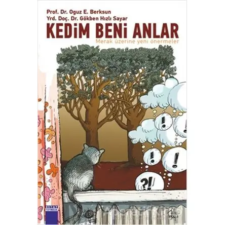 Kedim Beni Anlar - Oğuz E. Berksun - Detay Yayıncılık