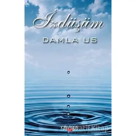 İzdüşüm - Damla Us - Kerasus Yayınları